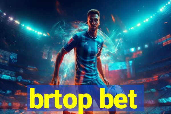 brtop bet